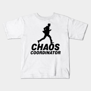 Chaos Coordinator Kids T-Shirt